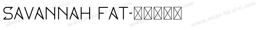 Savannah Fat字体转换